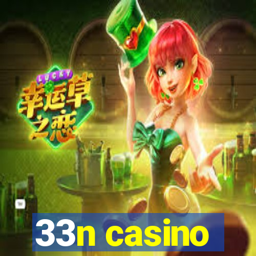 33n casino